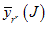 y bar subscript r prime open paren cap j close paren